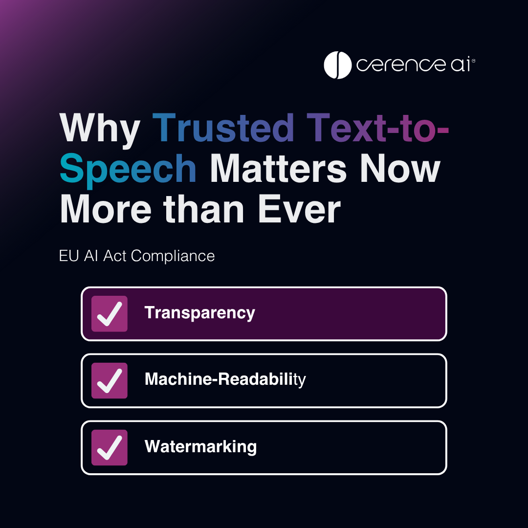 Text on dark background reading 'Why Trusted Text-to-Speech Matters Now More than Ever EU AI Act Compliance' with three checkboxes labeled 'Transparency', 'Machine-Readability' and 'Watermarking' and the Cerence AI logo