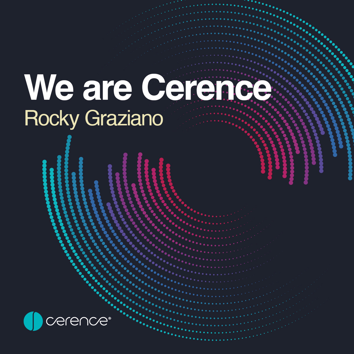 We Are Cerence Employee Spotlight: Rocky Graziano